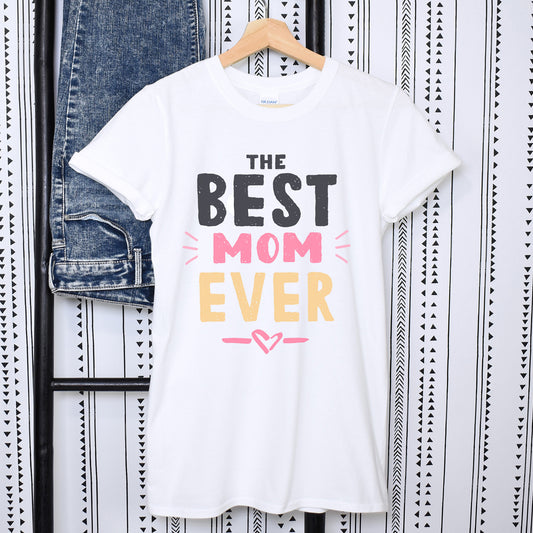 Best Mom Ever Shirt | Mother's Day Gift Shirt | Happy Mother'S Day Shirt | Mom Life Shirt