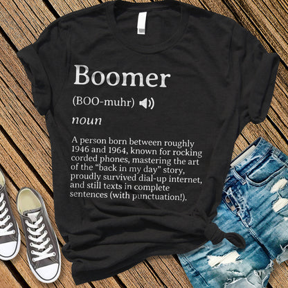 Funny Boomer Definition T-Shirt