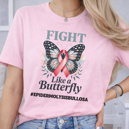 Fight Like a Butterfly Epidermolysis Bullosa Awareness T-shirt