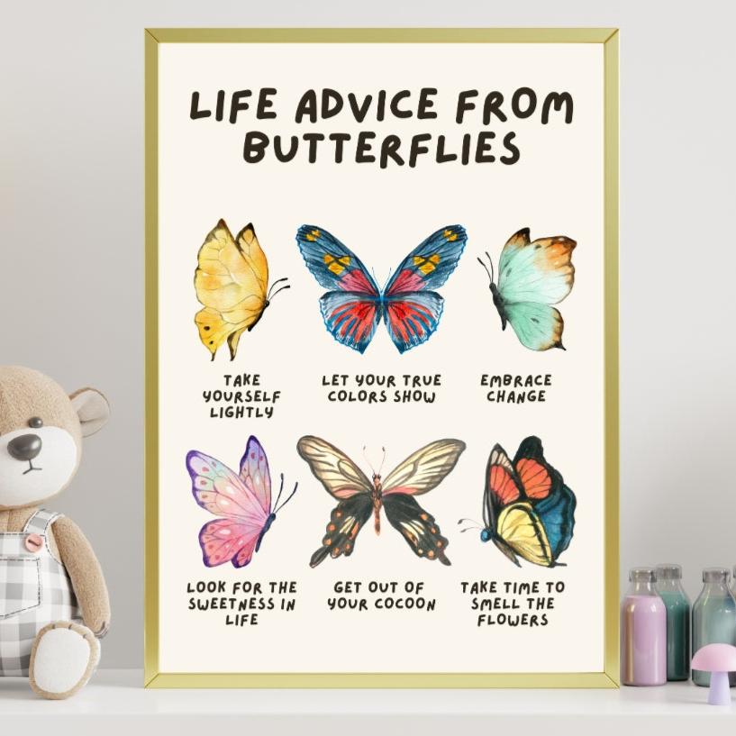 Life Advice from Butterflies Poster, Butterfly Wisdom Wall Art, Butterfly Lovers Gift, Butterflies Wisdom Home Decor UNFRAMED