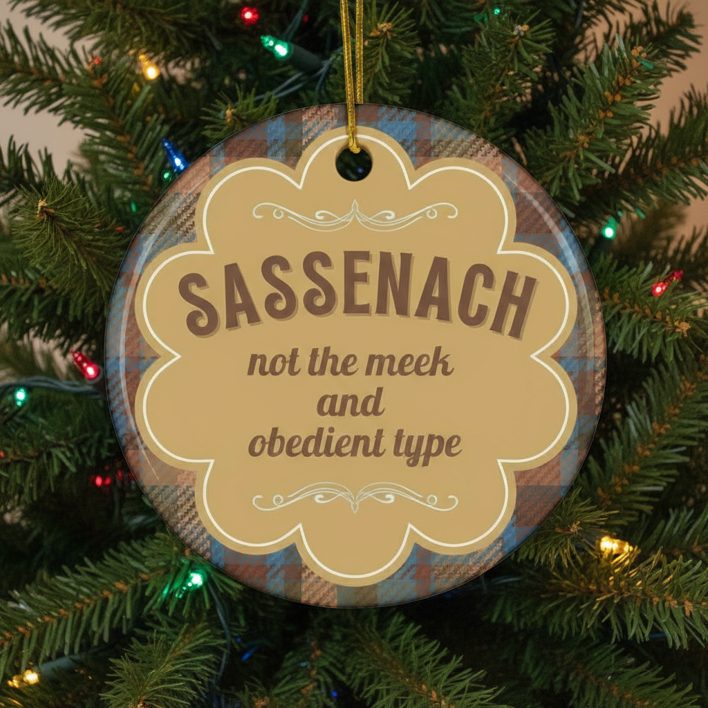 Sassenach Christmas Ceramic Ornament