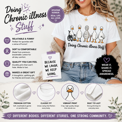 Funny Ducks Chronic Illness T-Shirt