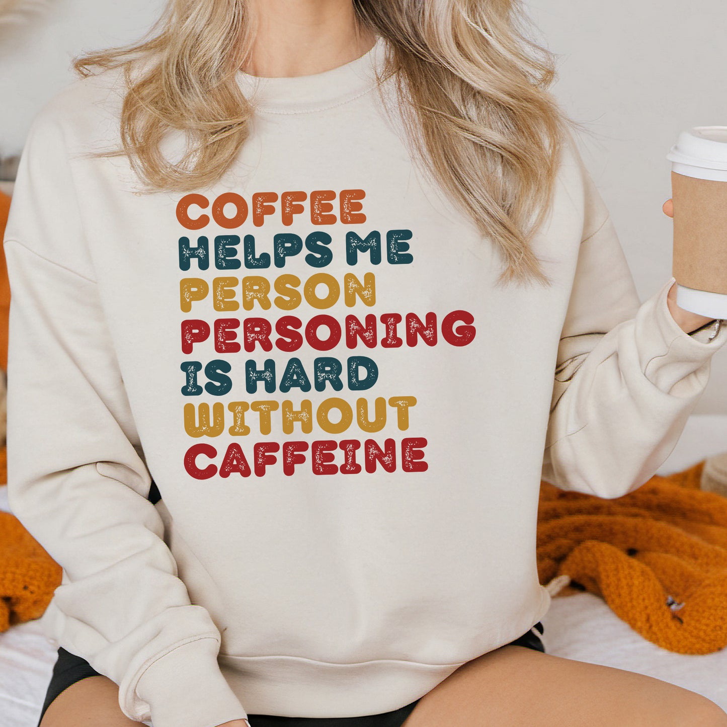 Funny Coffee Lover Sweatshirt