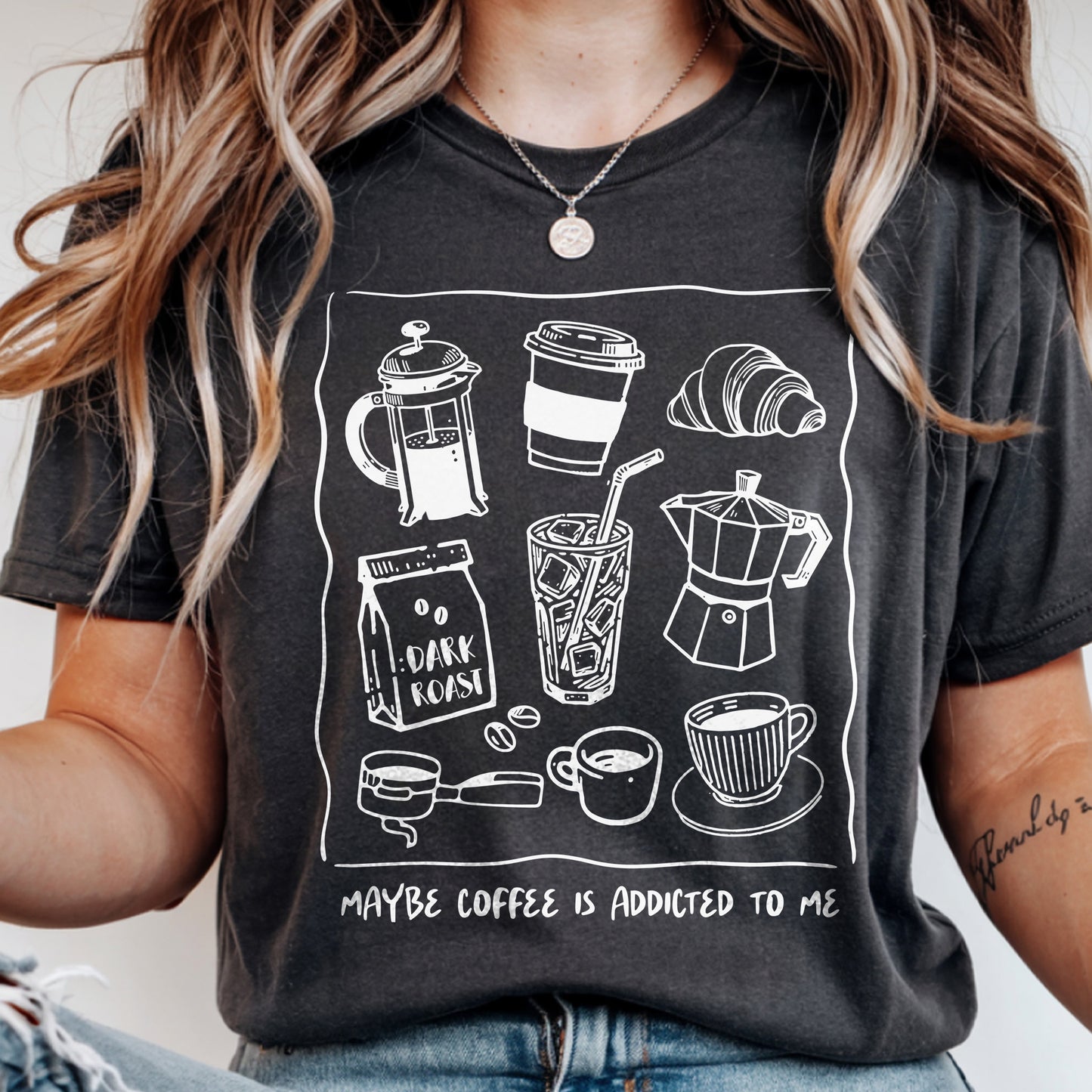 Maybe Coffee Is Addicted To Me Unisex T-shirt