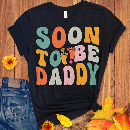 Soon to be Daddy t-shirt