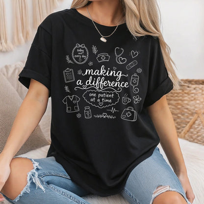 “Making a Difference” Nurse & Caregiver T-Shirt