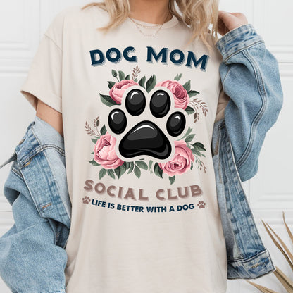 Dog Mom Social Club T-Shirt