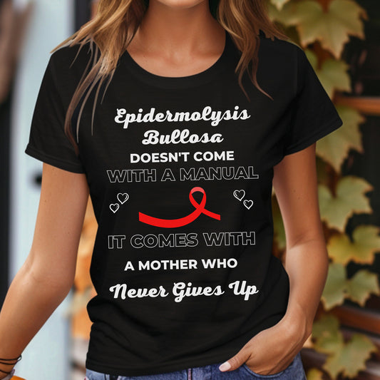 Epidermolysis Bullosa Awareness Mom T-Shirt