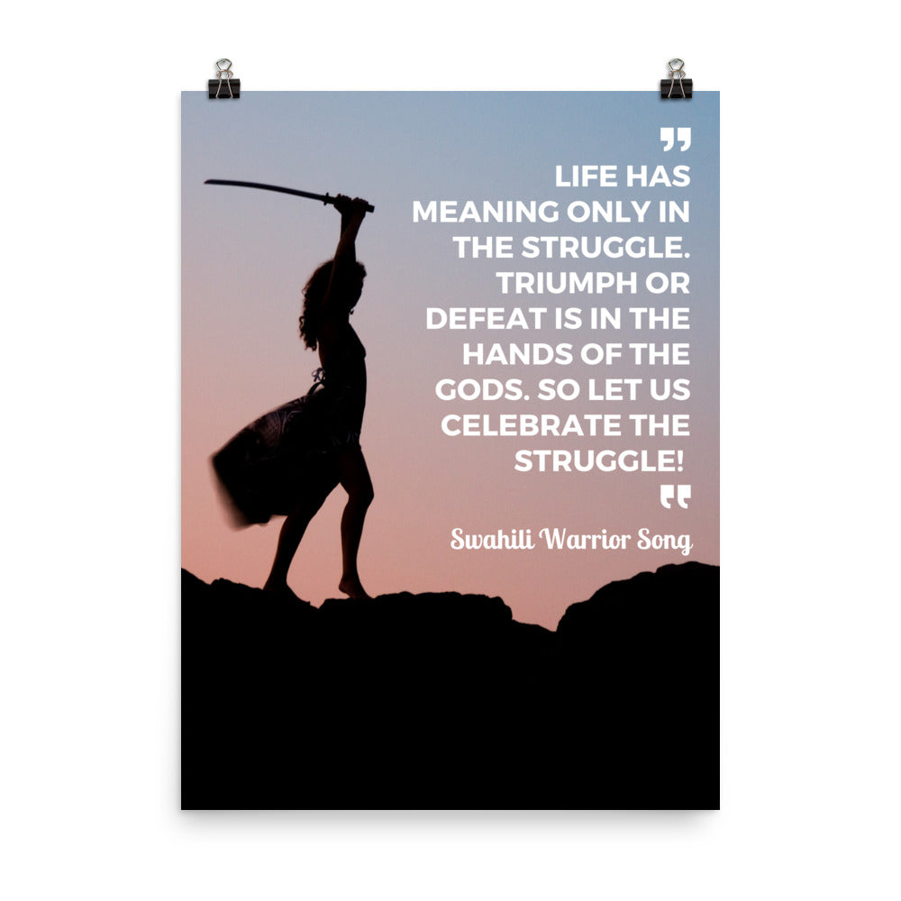 Motivational Quote Poster, Inspirational Poster, Struggle Quote Poster, Celebrate The Struggle Poster UNFRAMED