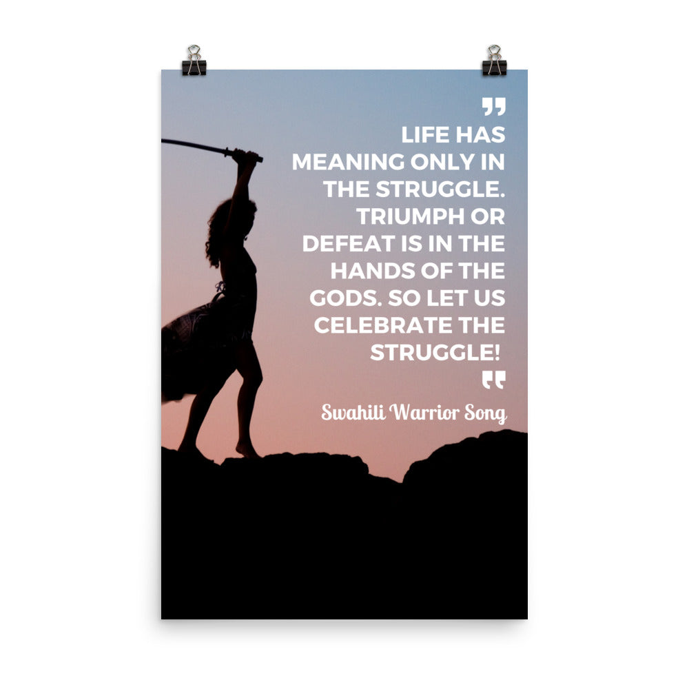 Motivational Quote Poster, Inspirational Poster, Struggle Quote Poster, Celebrate The Struggle Poster UNFRAMED