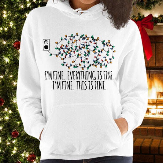 “I’m Fine Everything is Fine” Funny Christmas Unisex Hoodie
