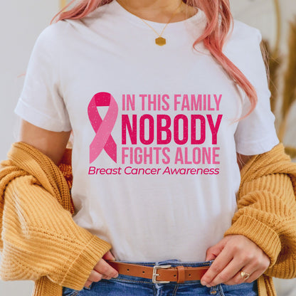In This Family No One Fights Alone Breast Cancer Awareness T-Shirt