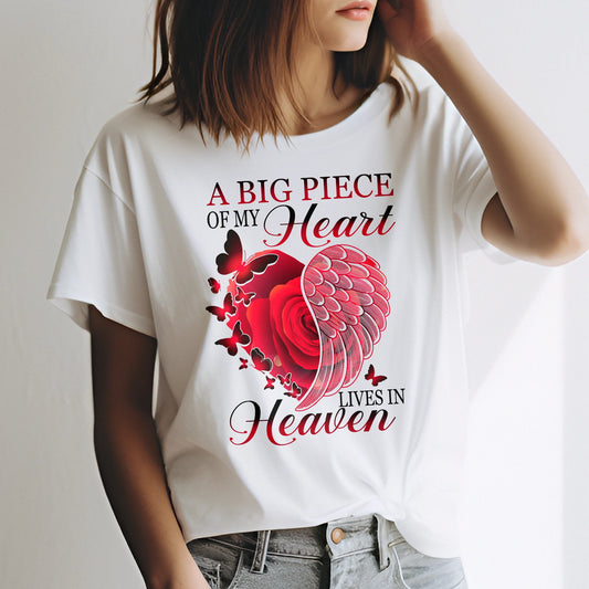 A Big Piece of My Heart Lives in Heaven T-Shirt
