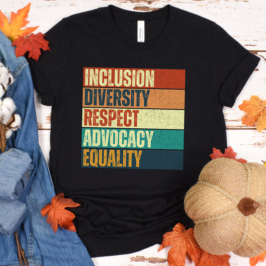 Inclusion Diversity Respect Advocacy Equality T-Shirt, Special Education Teacher Gift