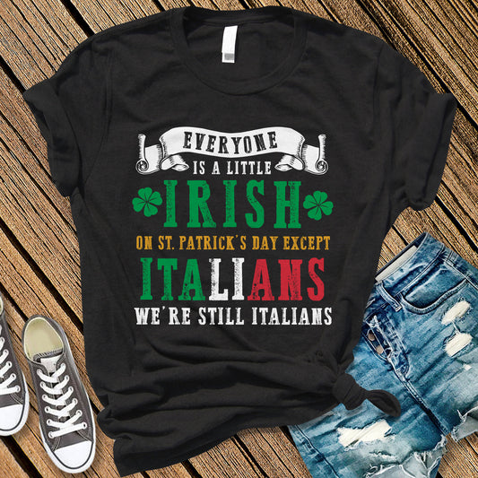 Funny St Patrick's Day Italians t-shirt | Italian Irish Shirt | Italian Pride Tee