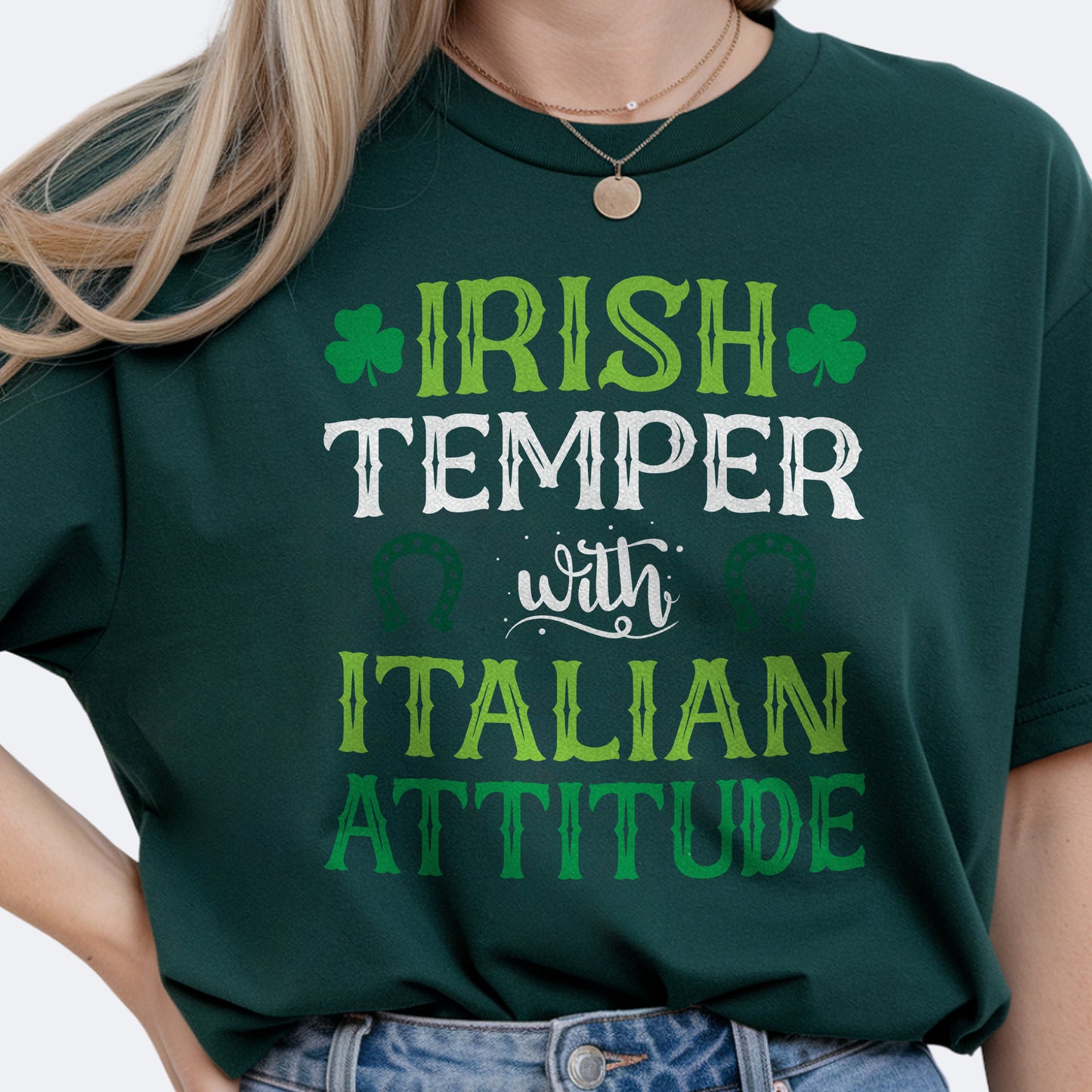 Irish Temper with Italian Attitude Unisex classic tee