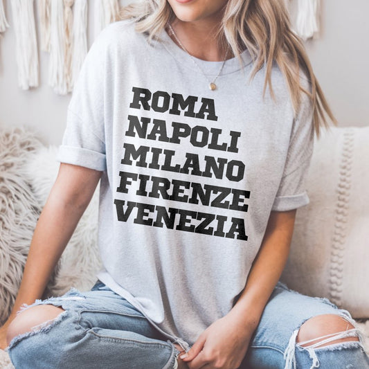 Roma Napoli Milano Firenze Venezia Italian Souvenir Unisex classic tee