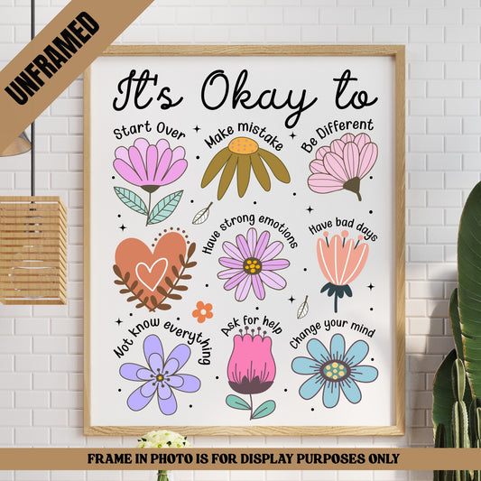 It’s Okay To Be You - Floral Motivational Poster