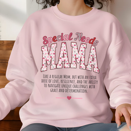 Special Needs Mama Sweatshirt, Disability Awareness, Rare Mom shirt, Warrior Mom