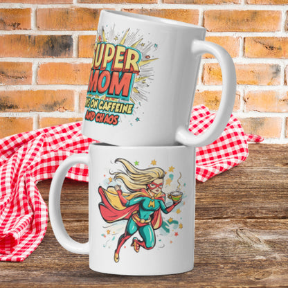 Super Mom Running on Caffeine and Chaos White Glossy Mug