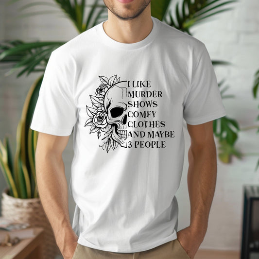 I Like Murder Shows Shirt, Comfy Clothes, True Crime Gift, Armchair Detective Shirt, True Crime Lover T-Shirt