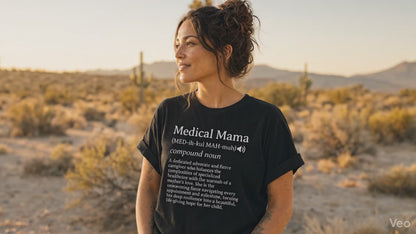 Medical Mama Definition T-shirt