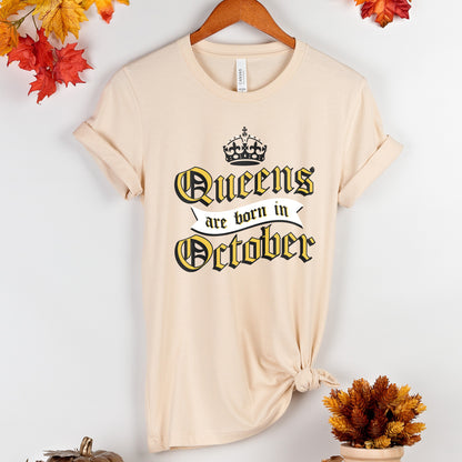 Queens Are Born In October Shirt, Queen October Birthday, October Birthday Girl, October Queen, October Girl