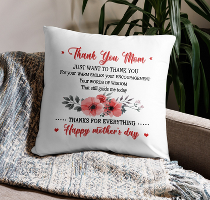 Thank You Mom Mother's Day Pillow (Design on Both Sides)