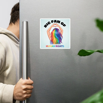 Big Fan of Human Rights Activist Gift Magnet