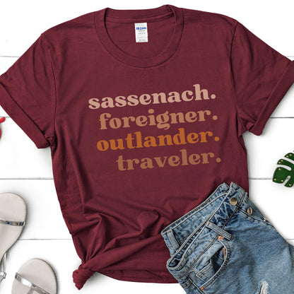 Sassenach Shirt, Outlander Fan Gift, Claire Fraser T-Shirt, Foreigner Tee, Gift for Her