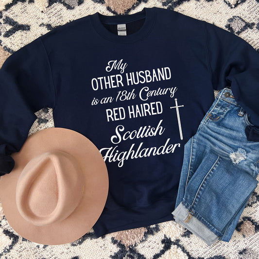 Sassenach Shirt | Outlander Shirt | Scottish Highlander Unisex Sweatshirt