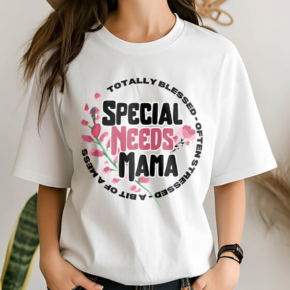 Special Needs Mama T-Shirt | Disability Mom Shirt | Special Mom Tee | Gift for Special Needs Mom