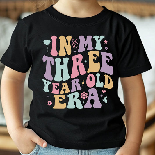 In My Three Year Old Era Toddler Jersey T-shirt
