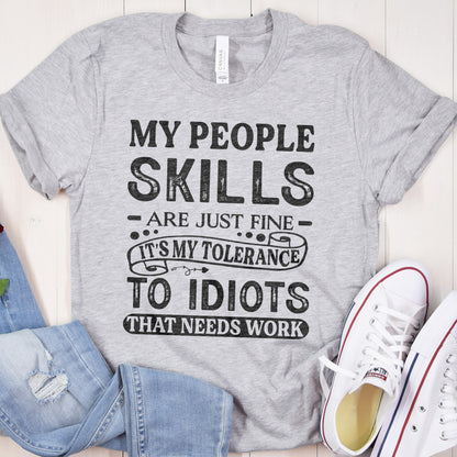 Sarcastic Shirt, My People Skills Are Rusty Shirt, Introvert Shirt, Gift For Dad, Antisocial Shirt, Humorous Shirt