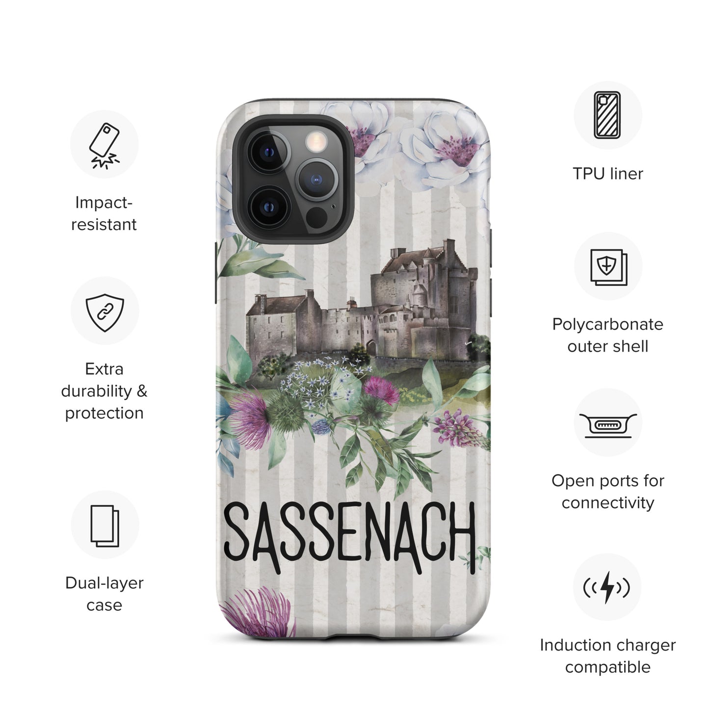 Sassenach Tough Case for iPhone®, Outlander Gift, Sassenach Gift, Scotland iPhone Case, iPhone 11, 12, 13, 14 & 15 Case