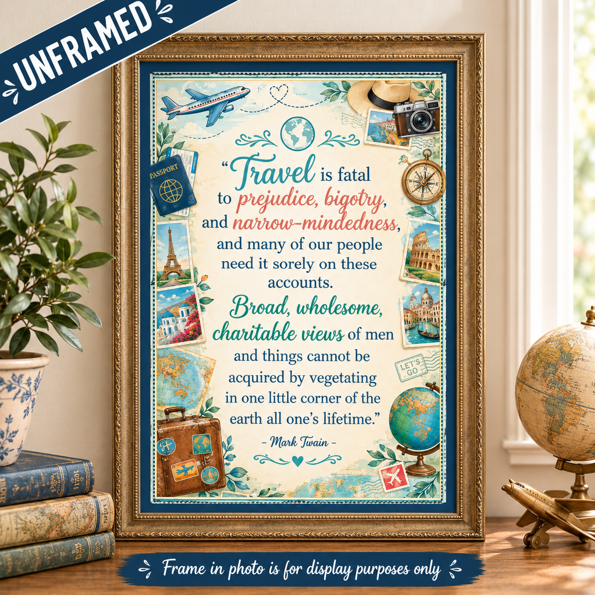 Travel Is Fatal To Prejudice Mark Twain Quote Poster