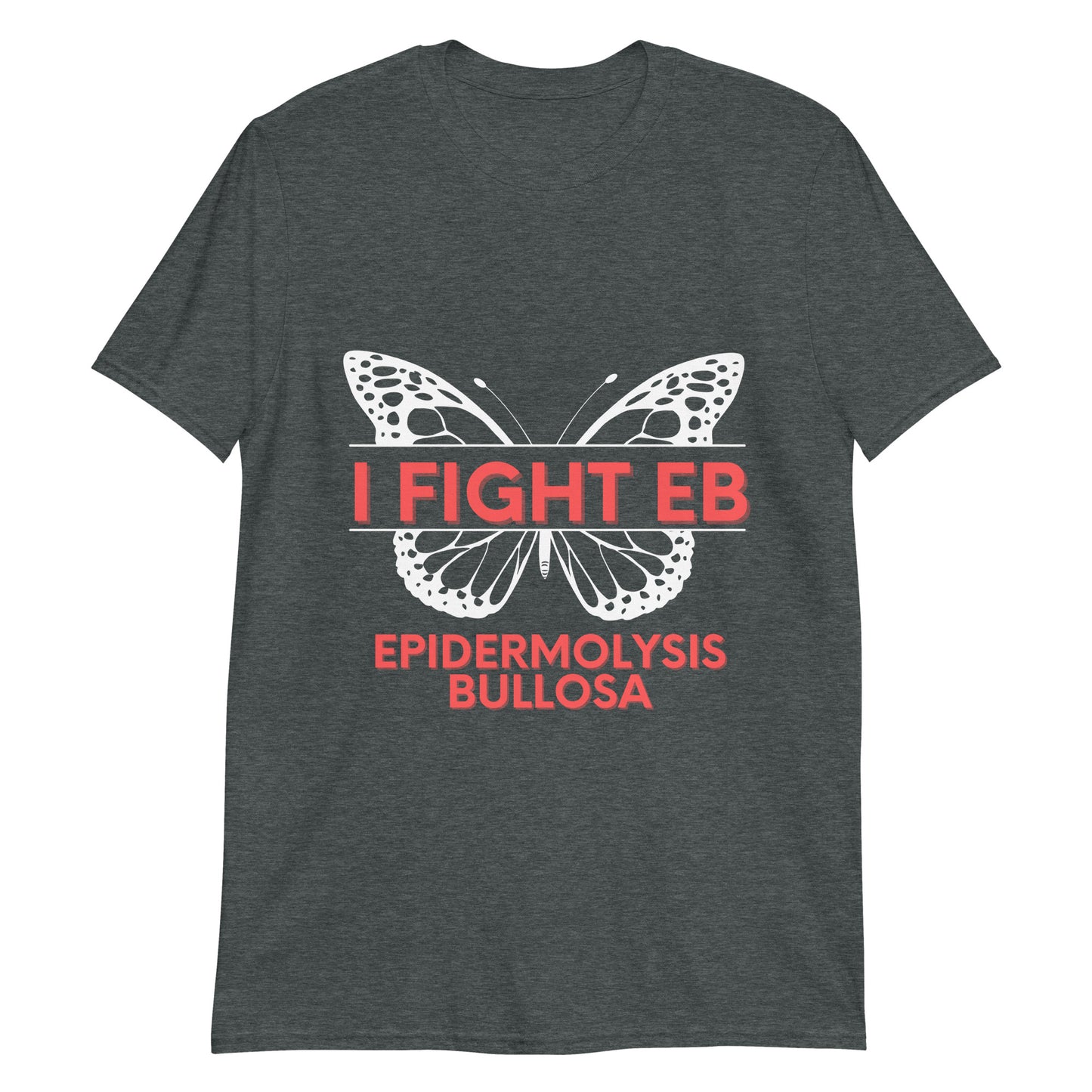 I Fight EB, Epidermolysis Bullosa Awareness Short-Sleeve Unisex T-Shirt