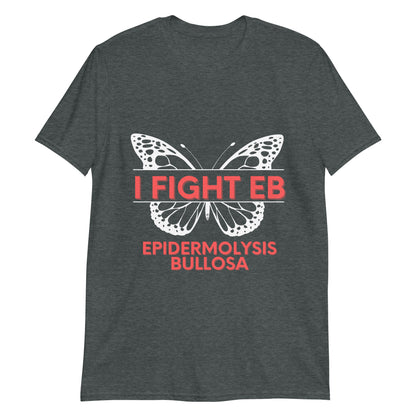 I Fight EB, Epidermolysis Bullosa Awareness Short-Sleeve Unisex T-Shirt