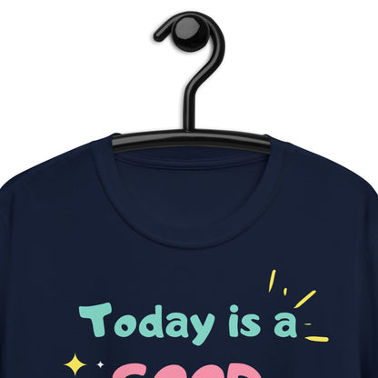 It'S A Good Day To Have A Good Day Shirt, Inspirational Shirt Women, Positive Shirt, Motivational Tee