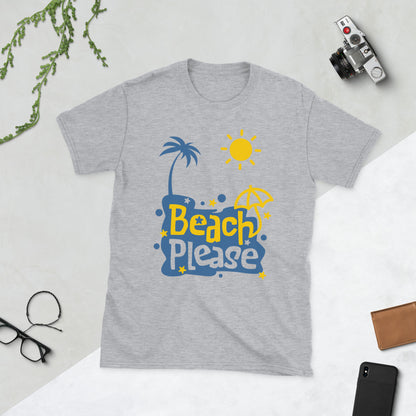 Beach Please Unisex T-Shirt, Funny Beach Shirt, Vacation Tee, Summer Vacation Gift