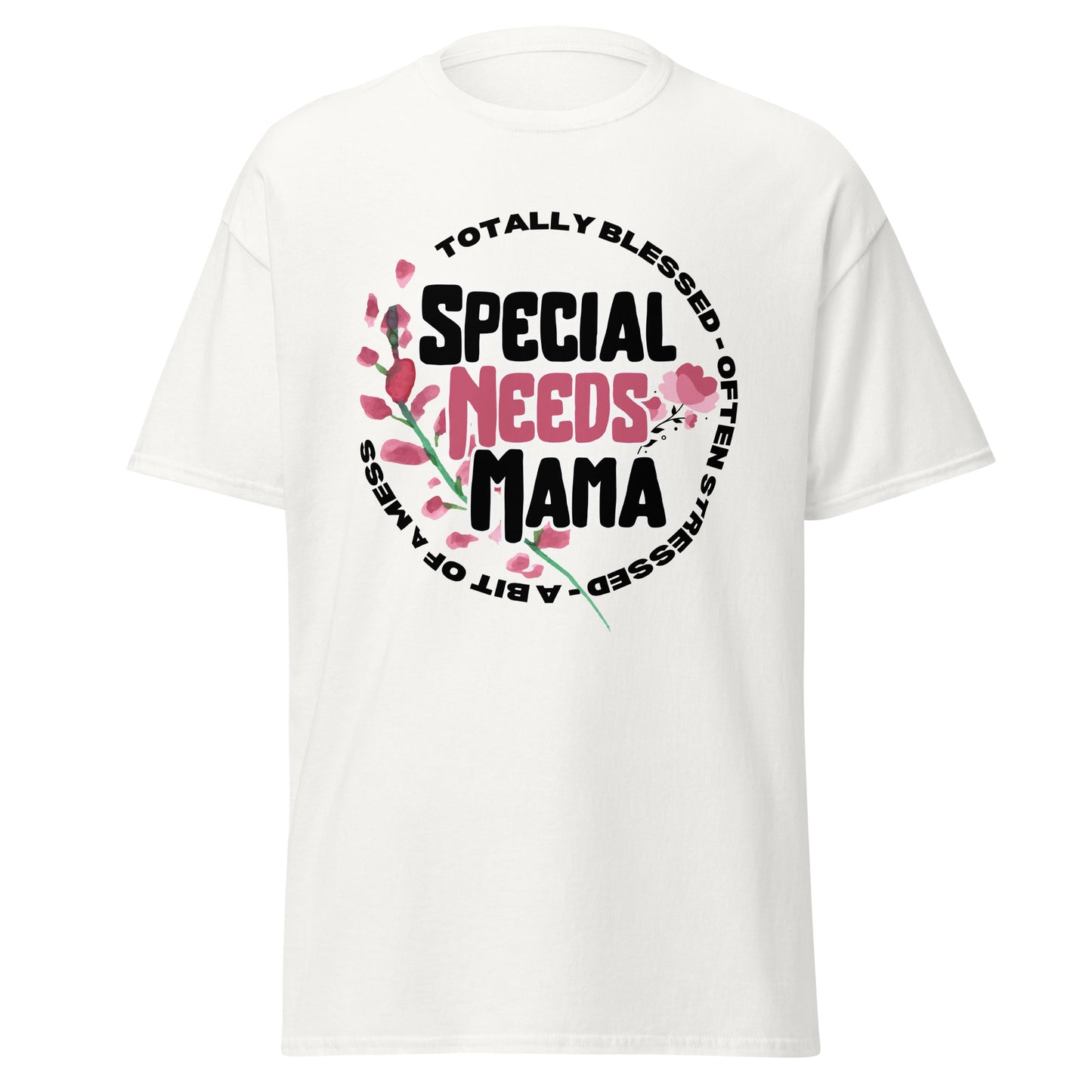 Special Needs Mama T-Shirt | Disability Mom Shirt | Special Mom Tee | Gift for Special Needs Mom