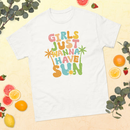 Girls Just Want To Have Sun T-Shirt, Summer Shirt, Beach Tee, Girlfriends T-Shirt, Girls Trip Tee, Beach Trip Shirt