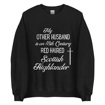 Sassenach Shirt | Outlander Shirt | Scottish Highlander Unisex Sweatshirt