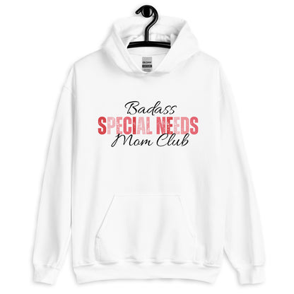 Badass Special Needs Mom Hoodie, Gift for Special Needs Mom, Badass Mama Shirt, Strong Mom Hoodie