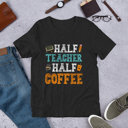 Half Teacher Half Coffee Shirt, Teacher Gift, Teacher Appreciation, Back To School Shirt, Iced Coffee Shirt, Retro Teacher Shirt, Teacher Tees, Coffee Lover