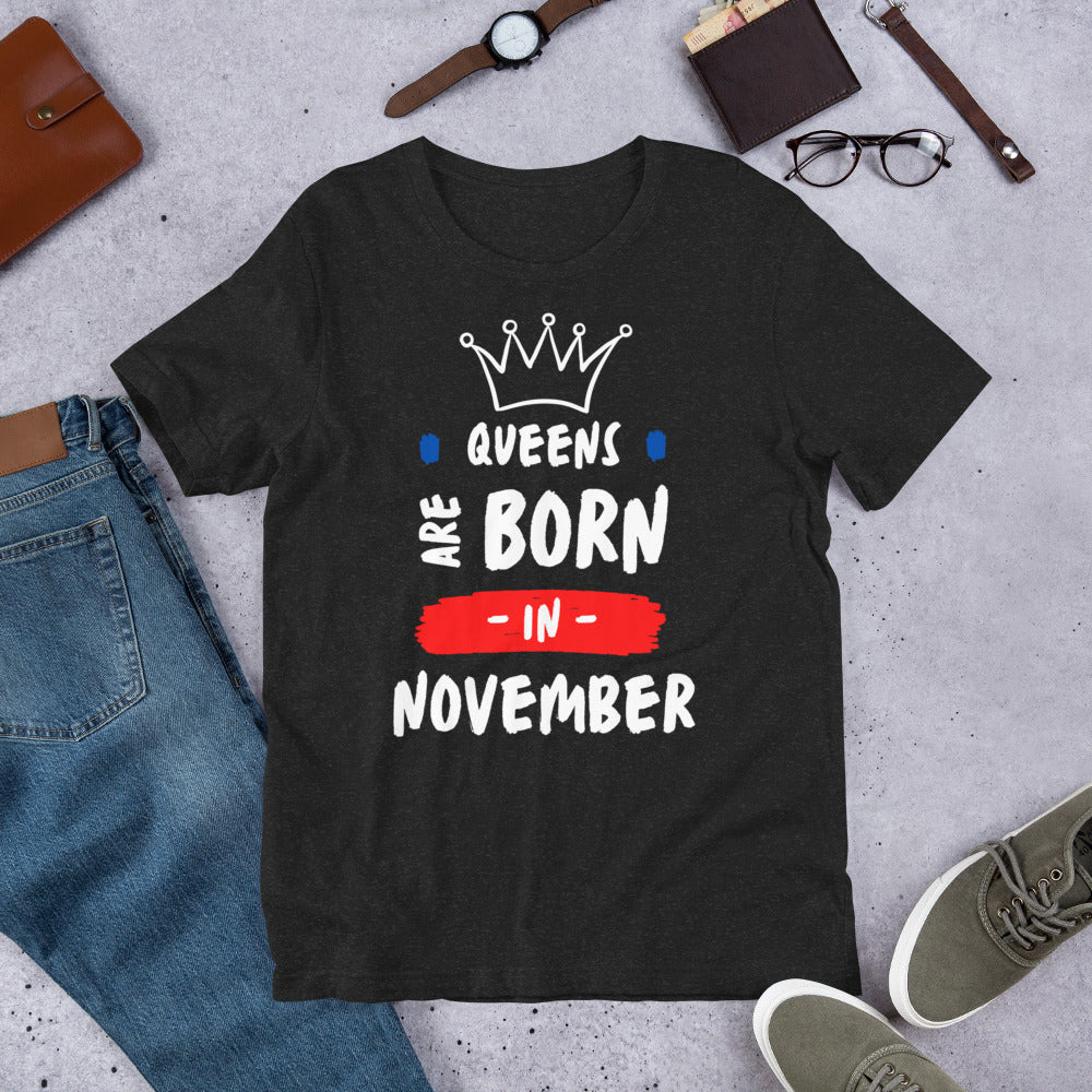 Queens Are Born In November Shirt, Queen November Birthday, November Birthday Girl, November Queen, November Girl