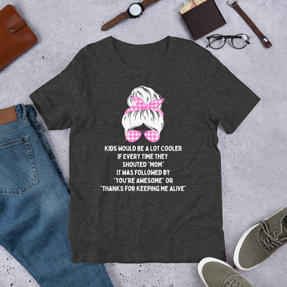 Funny Mom Shirt, Mom Joke Shirt, Gift for Mom Tee, Thanks for Keeping Me Alive Shirt