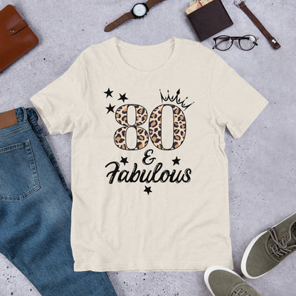 80 & Fabulous Shirt, Eighty Birthday Gift, 80th Birthday Shirt, 80th Birthday Party, Gift for 80th Birthday, Friend 80th