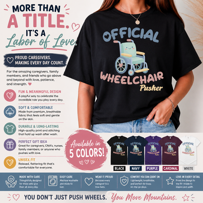 Official Wheelchair Pusher Caregiver T-Shirt