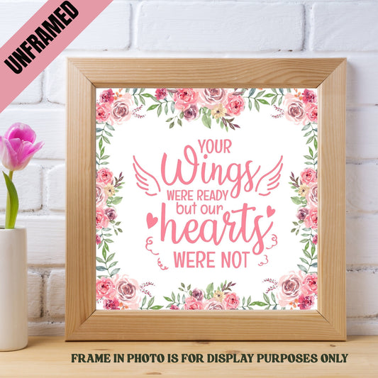 Your Wings Were Ready Wall Art – Grief & Sympathy Poster (UNFRAMED)